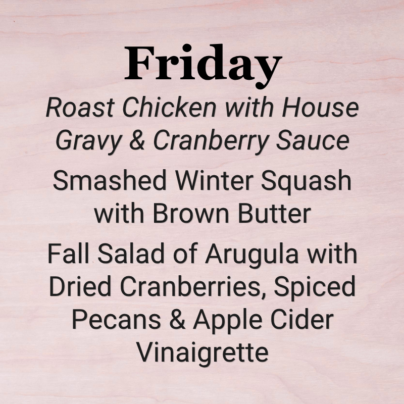 Friday, October 23rd - Roast Chicken!