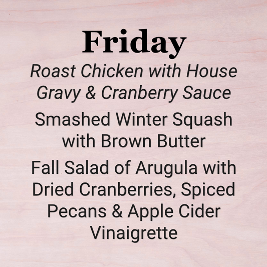 Friday, October 23rd - Roast Chicken!﻿
