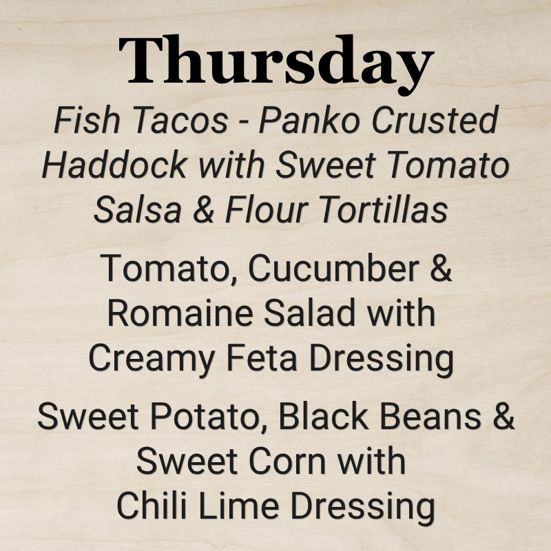 Thursday, October 15th - Fish Tacos!