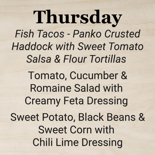 Thursday, October 15th - Fish Tacos!
