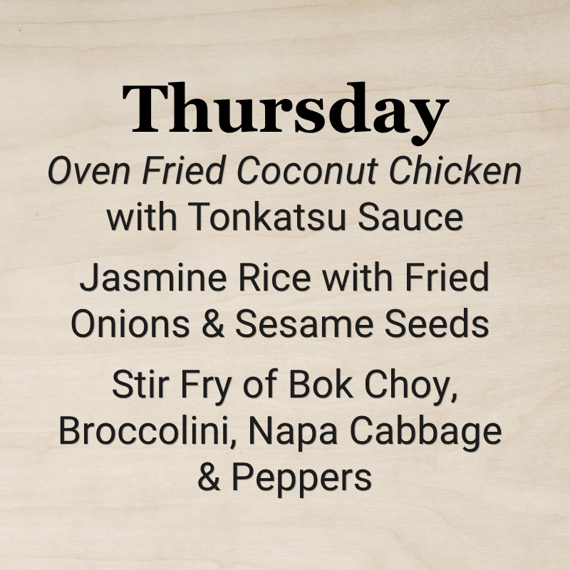 Thursday, October 29th - Coconut Chicken Tonkatsu!