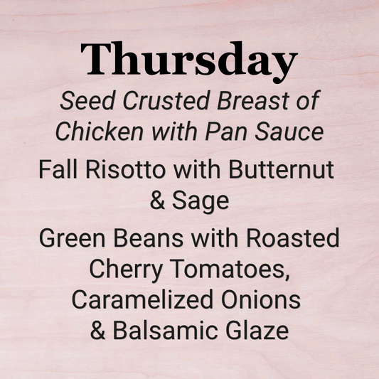 Thursday, November 5th - Seed Crusted Chicken Breast!