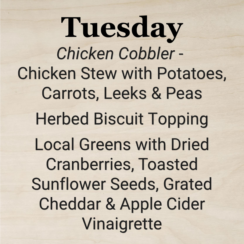 Tuesday, November 10th - Chicken Cobbler