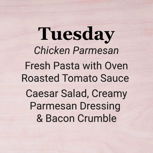 Tuesday, October 20th - Chicken Parmesan